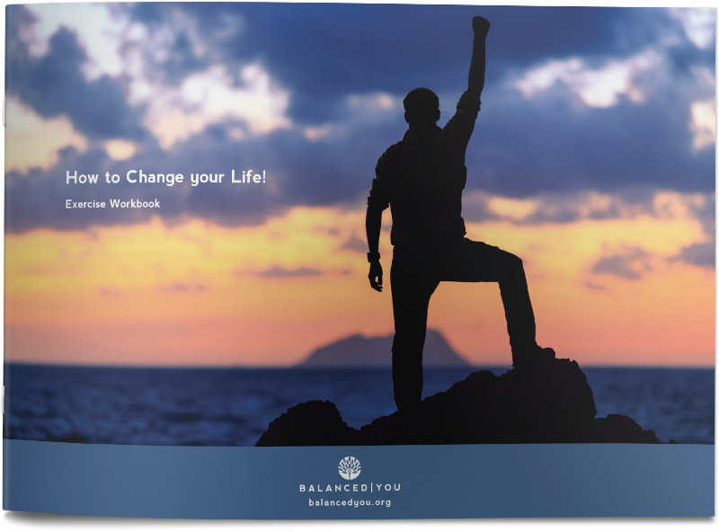 How to Change Your Life - Workbook Download